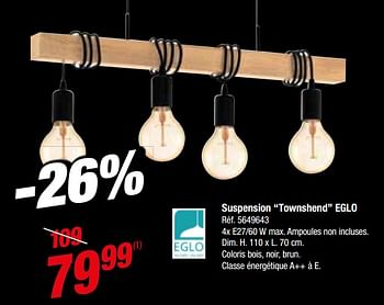 Promotions Suspension townshend eglo - Eglo - Valide de 14/11/2018 à 26/11/2018 chez Brico