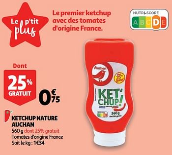 Promoties Ketchup nature auchan - Huismerk - Auchan - Geldig van 07/11/2018 tot 13/11/2018 bij Auchan