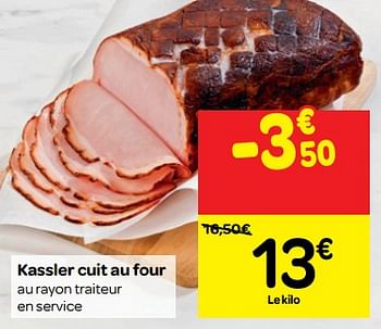 Promotions Kassler cuit au four - Produit maison - Carrefour  - Valide de 07/11/2018 à 18/11/2018 chez Carrefour