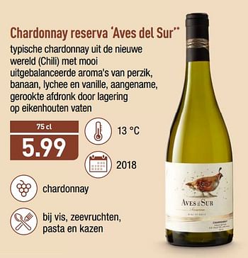 Promoties Chardonnay reserva aves del sur - Witte wijnen - Geldig van 12/11/2018 tot 17/11/2018 bij Aldi