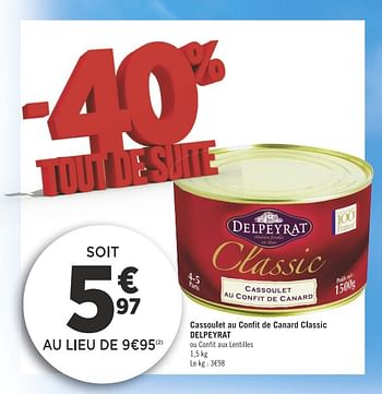 Promoties Cassoulet au confit de canard classic delpeyrat - Delpeyrat - Geldig van 06/11/2018 tot 18/11/2018 bij Géant Casino
