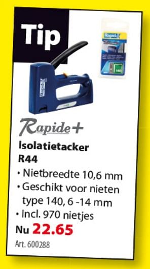 Promoties Isolatietacker r44 - Rapide+ - Geldig van 12/11/2018 tot 19/11/2018 bij Gamma