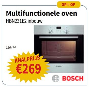 Promoties Bosch multifunctionele oven hbn231e2 inbouw - Bosch - Geldig van 08/11/2018 tot 21/11/2018 bij Cevo Market