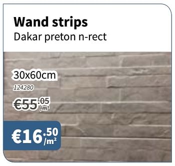 Promoties Wand strips dakar preton n-rect - Huismerk - Cevo - Geldig van 08/11/2018 tot 21/11/2018 bij Cevo Market
