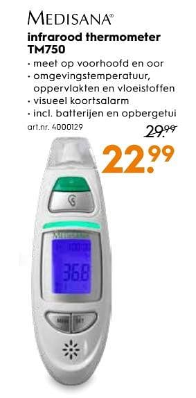 Promotions Medisana infrarood thermometer tm750 - Medisana - Valide de 07/11/2018 à 20/11/2018 chez Blokker