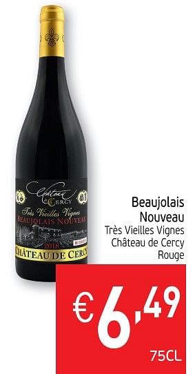 Promotions Beaujolais nouveau très vieilles vignes château de cercy rouge - Vins rouges - Valide de 13/11/2018 à 18/11/2018 chez Intermarche