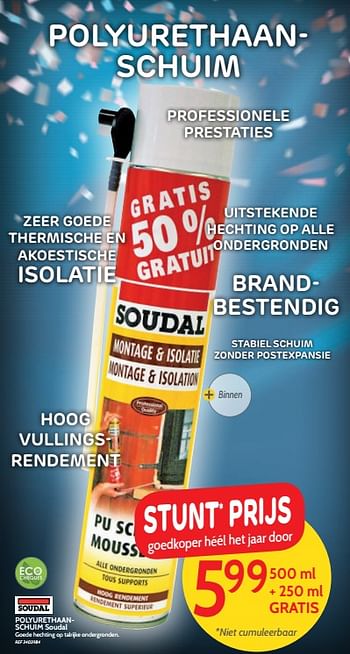 Promoties Polyurethaanschuim soudal - Soudal - Geldig van 13/11/2018 tot 03/12/2018 bij BricoPlanit
