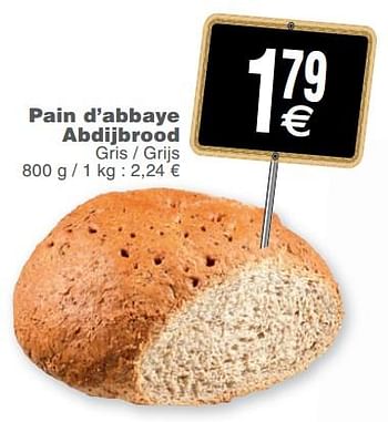 Promotions Pain d`abbaye abdijbrood - Produit maison - Cora - Valide de 13/11/2018 à 19/11/2018 chez Cora