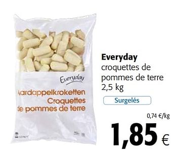 Promotions Everyday croquettes de pommes de terre - Everyday - Valide de 07/11/2018 à 20/11/2018 chez Colruyt