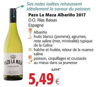 Promotions Pazo la maza albariño 2017 d.o. rías baixas espagne - Vins blancs - Valide de 07/11/2018 à 20/11/2018 chez Colruyt