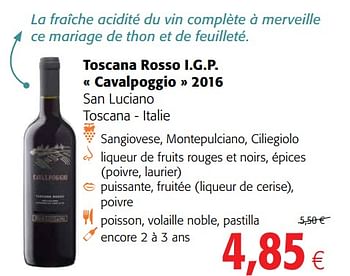 Promotions Toscana rosso i.g.p. cavalpoggio 2016 san luciano toscana - italie - Vins rouges - Valide de 07/11/2018 à 20/11/2018 chez Colruyt