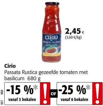 Promoties Cirio passata rustica gezeefde tomaten met basilicum - CIRIO - Geldig van 07/11/2018 tot 20/11/2018 bij Colruyt