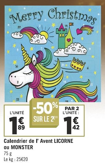 Promotions Calendrier de l` avent licorne ou monster - Produit Maison - Géant Casino - Valide de 13/11/2018 à 25/11/2018 chez Géant Casino