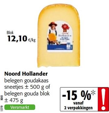 Promoties Noord hollander belegen goudakaas - Noord-Hollander - Geldig van 07/11/2018 tot 20/11/2018 bij Colruyt
