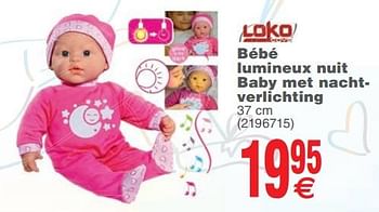 Promoties Bébé lumineux nuit baby met nachtverlichting - Loko toys - Geldig van 13/11/2018 tot 26/11/2018 bij Cora