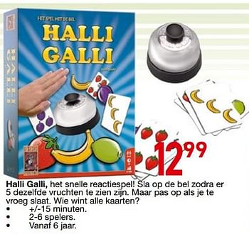 Promoties Halli galli - 999games - Geldig van 25/10/2018 tot 06/12/2018 bij Tuf Tuf