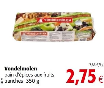 Promotions Vondelmolen pain d`épices aux fruits tranches - Vondelmolen - Valide de 07/11/2018 à 20/11/2018 chez Colruyt