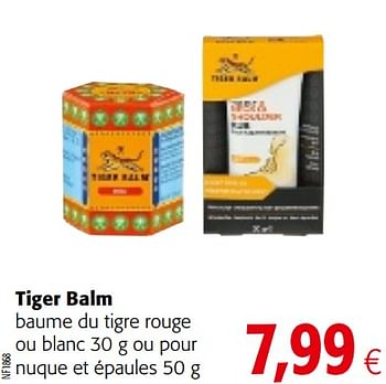 Promotions Tiger balm baume du tigre rouge ou blanc ou pour nuque et épaules - Tiger Balm - Valide de 07/11/2018 à 20/11/2018 chez Colruyt
