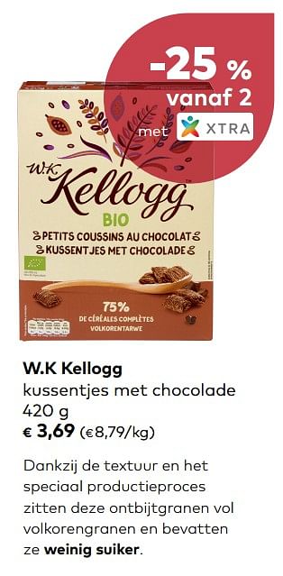Promotions W.k kellogg kussentjes met chocolade - Kellogg's - Valide de 07/11/2018 à 04/12/2018 chez Bioplanet