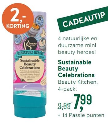 Promoties Sustainable beauty celebrations - Beauty Kitchen - Geldig van 12/11/2018 tot 05/12/2018 bij Holland & Barret