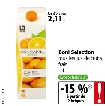 Promoties Boni selection tous les jus de fruits frais - Boni - Geldig van 07/11/2018 tot 20/11/2018 bij Colruyt
