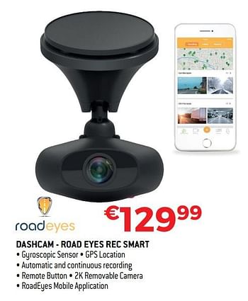 Promotions Dashcam - road eyes rec smart - Roadeyescams - Valide de 16/11/2018 à 17/11/2018 chez Exellent
