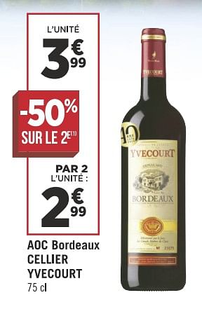 Promotions Aoc bordeaux cellier yvecourt - Vins rouges - Valide de 13/11/2018 à 25/11/2018 chez Géant Casino