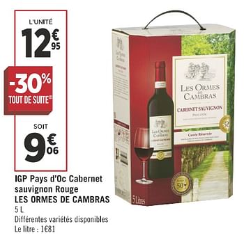 Promotions Igp pays d`oc cabernet sauvignon rouge les ormes de cambras - Vins rouges - Valide de 13/11/2018 à 25/11/2018 chez Géant Casino