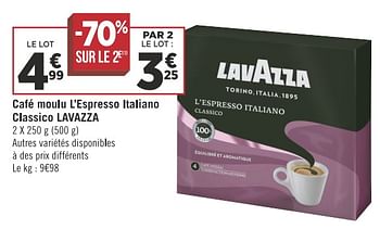 Promotions Café moulu l`espresso italiano classico lavazza - Lavazza - Valide de 13/11/2018 à 25/11/2018 chez Géant Casino