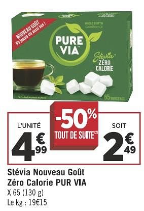 Promotions Stévia nouveau goût zéro calorie pur via - Via - Valide de 13/11/2018 à 25/11/2018 chez Géant Casino
