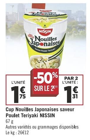 Promoties Cup nouilles japonaises saveur poulet teriyaki nissin - Nissin - Geldig van 13/11/2018 tot 25/11/2018 bij Géant Casino