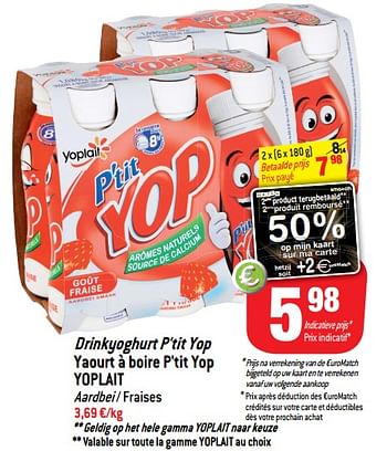 Promoties Drinkyoghurt p`tit yop yaourt à boire p`tit yop - Yoplait - Geldig van 14/11/2018 tot 20/11/2018 bij Match