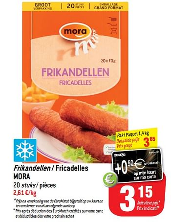 Promotions Frikandellen - fricadelles - Mora - Valide de 14/11/2018 à 20/11/2018 chez Match