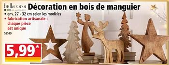 Promoties Décoration en bois de manguier - Bella Casa - Geldig van 14/11/2018 tot 20/11/2018 bij Norma
