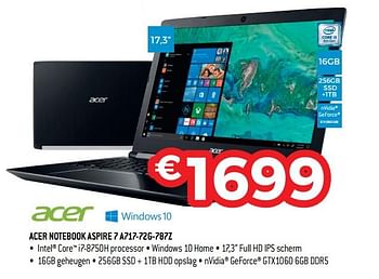 Promoties Acer notebook aspire 7 a717-72g-787z - Acer - Geldig van 16/11/2018 tot 07/12/2018 bij Exellent