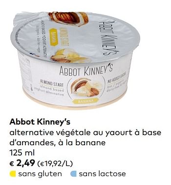 Promoties Abbot kinney`s alternative végétale au yaourt à base d`amandes, à la banane - Abbot Kinney's  - Geldig van 07/11/2018 tot 04/12/2018 bij Bioplanet