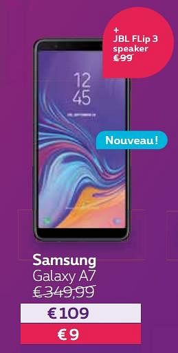 Promotions Samsung galaxy a7 - Samsung - Valide de 12/11/2018 à 31/01/2019 chez Proximus