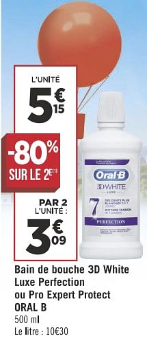 Promoties Bain de bouche 3d white luxe perfection ou pro expert protect oral b - Oral-B - Geldig van 13/11/2018 tot 25/11/2018 bij Géant Casino