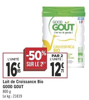 Promotions Lait de croissance bio good gout - Good Goût - Valide de 13/11/2018 à 25/11/2018 chez Géant Casino