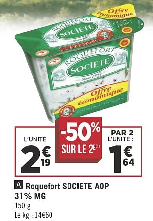 Promotions Roquefort societe acp 310-0 mg - Société - Valide de 13/11/2018 à 25/11/2018 chez Géant Casino