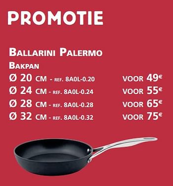 Promoties Ballarini palermo bakpan - Ballarini - Geldig van 24/11/2018 tot 31/12/2018 bij ShopWillems