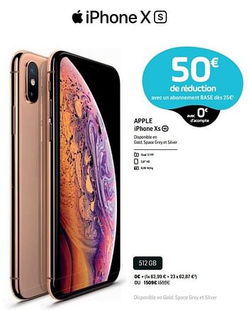 Promotions Apple iphone xs 512 gb - Apple - Valide de 14/11/2018 à 04/12/2018 chez Base
