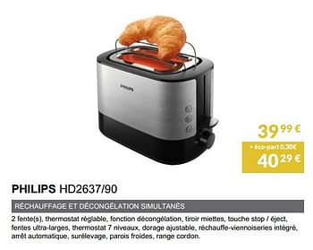 Promotions Philips grille pain/toaster hd2637-90 - Philips - Valide de 01/11/2018 à 31/03/2019 chez Copra