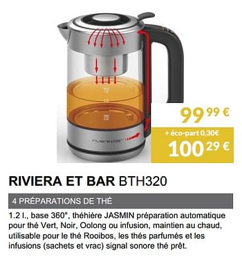 Promotions Riviera et bar bouilloire bth320 - Riviera et Bar - Valide de 01/11/2018 à 31/03/2019 chez Copra