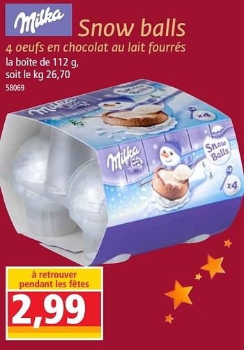 Promotions Snow balls 4 oeufs en chocolat au lait fourrés - Milka - Valide de 21/11/2018 à 27/11/2018 chez Norma