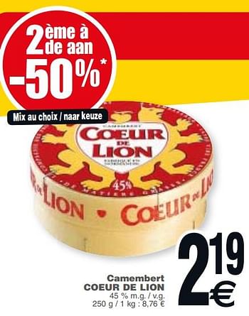 Promoties Camembert coeur de lion - Coeur de Lion - Geldig van 20/11/2018 tot 26/11/2018 bij Cora