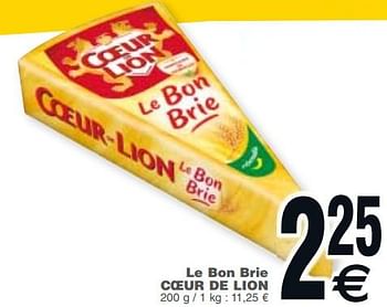 Promotions Le bon brie coeur de lion - Coeur de Lion - Valide de 20/11/2018 à 26/11/2018 chez Cora