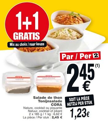 Promotions Salade de thon tonijnsalade cora - Produit maison - Cora - Valide de 20/11/2018 à 26/11/2018 chez Cora