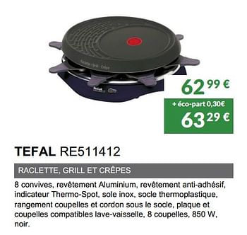 Promotions Tefal raclette re511412 - Tefal - Valide de 01/11/2018 à 31/03/2019 chez Copra