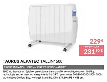 Promotions Taurus chauffage d`appoint alpatec tallin1500 - Taurus - Valide de 01/11/2018 à 31/03/2019 chez Copra